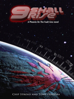 cover image of 9 Shall Rise: a Phoenix on the Fault Line Novel
